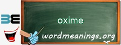 WordMeaning blackboard for oxime